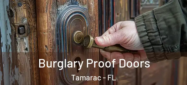  Burglary Proof Doors Tamarac - FL