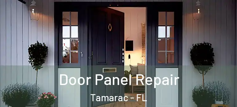  Door Panel Repair Tamarac - FL