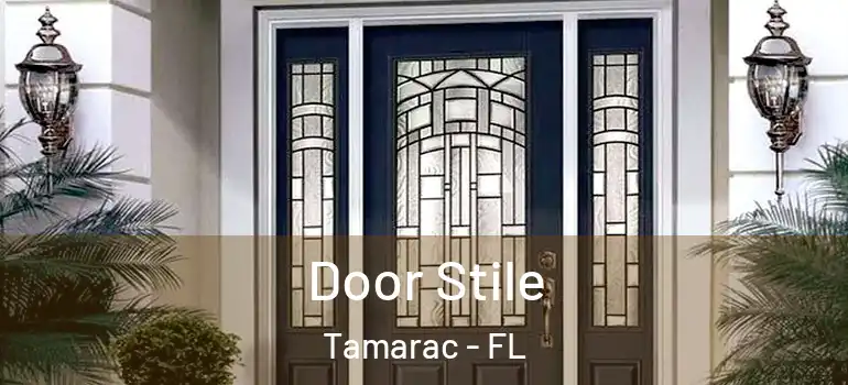  Door Stile Tamarac - FL