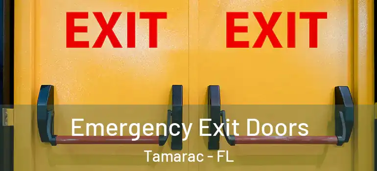  Emergency Exit Doors Tamarac - FL