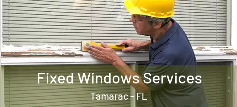 Fixed Windows Services Tamarac - FL
