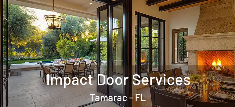  Impact Door Services Tamarac - FL