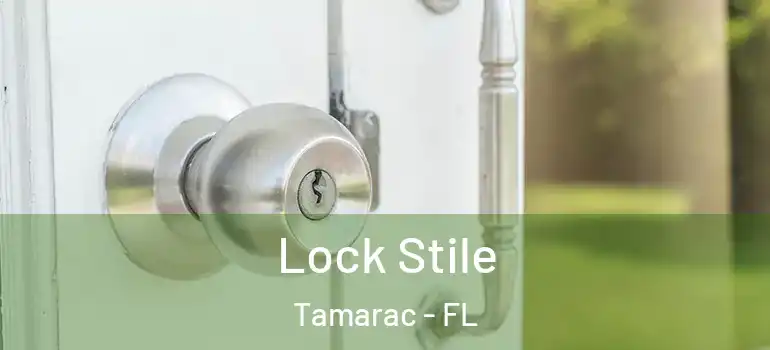  Lock Stile Tamarac - FL