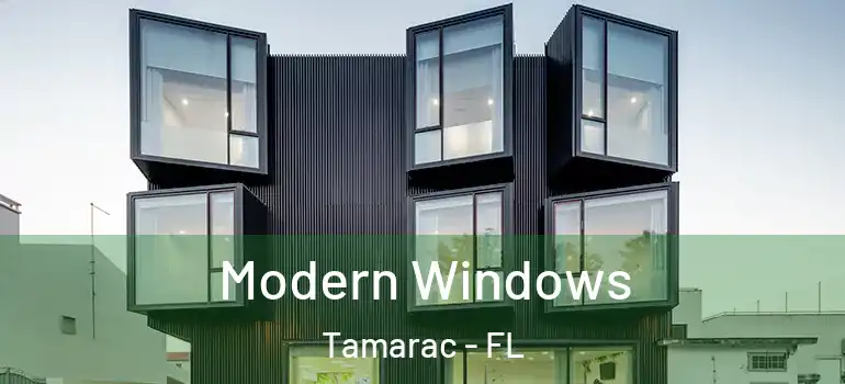  Modern Windows Tamarac - FL