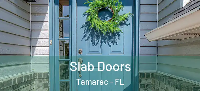  Slab Doors Tamarac - FL