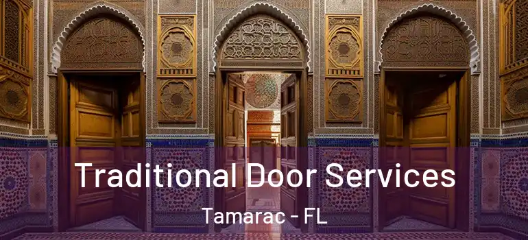  Traditional Door Services Tamarac - FL